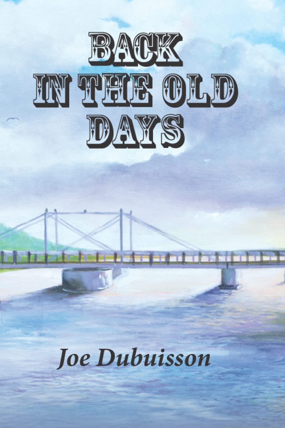 Back In The Old Days: Tales from the Bayou