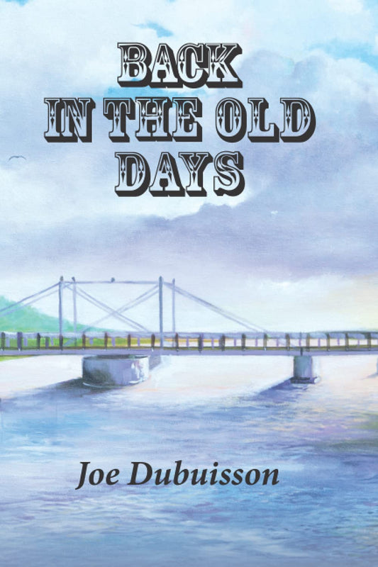 Back In The Old Days: Tales from the Bayou