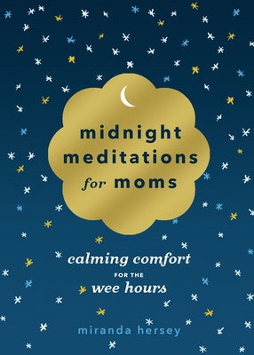 Midnight Meditation for Moms Calming Comfort for the Wee Hours